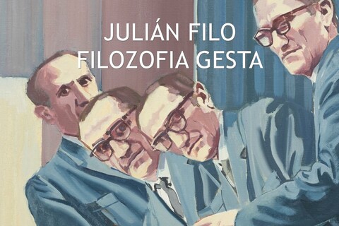 Julián Filo – Filozofia gesta
