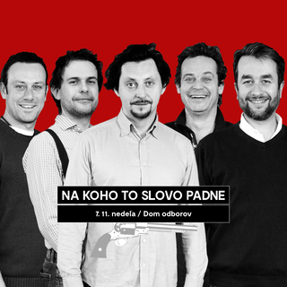Na koho to slovo padne