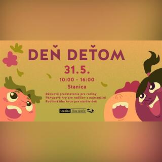 Deň deťom / Séria podujatí na Stanici, ktoré venujeme deťom