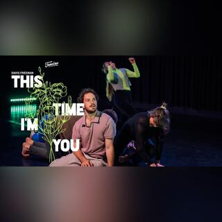 Davis Freeman & Tanečno: This Time I´m You / súčasný tanec